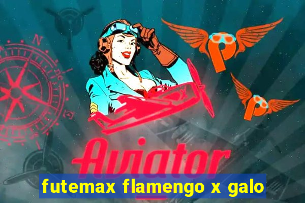 futemax flamengo x galo